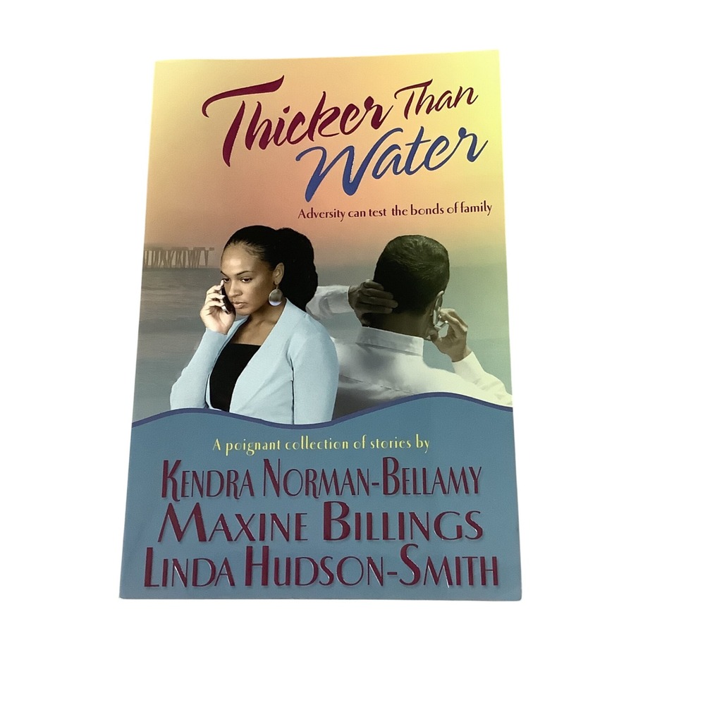 Thicker Than Water‎ Kendra Norman Bellamy Maxine Linda 2005 Paperback Stories